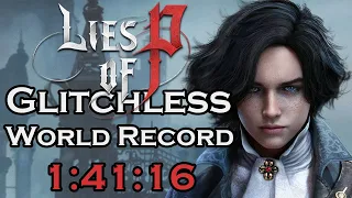 Lies of P Glitchless Any% Speedrun in 1:41:16 (World Record)