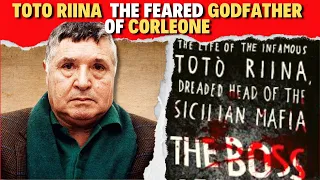 TOTO RIINA : The Feared Godfather of Corleone | The Italian Cosa Nostra.