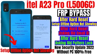 itel A23 Pro (L5006C) Frp Bypass New Method 2022 || Setup Offline Option Not Showing Solution