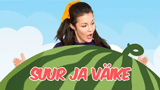 Suur ja väike  | Lastelaulud | LOLALA