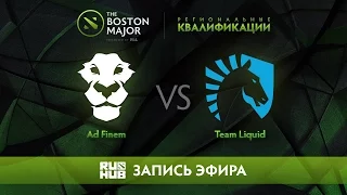 Ad Finem vs Team Liquid, Boston Major Qualifiers - Europe [Maelstorm, Nexus]