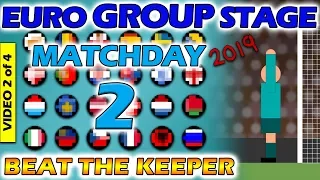 Beat The Keeper - UEFA Euro 2019/20 Group Stage Matchday 2