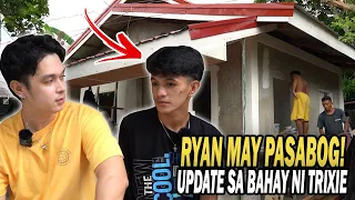 PART 8 | RYAN MAY MATINDING BALITA! TATAY NI TRIXIE MAY ISINIWALAT! UPDATE SA BAHAY NI TRIXIE