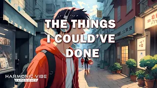 The Things I Could've Done - h.vibe.x.ai
