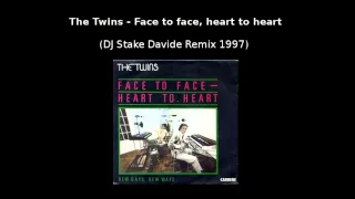 The Twins - Face to face, heart to heart (DJ Stake David remix 1997)