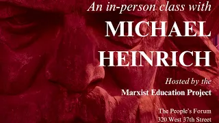 Karl Marx and the Birth of Modern Society with Michael Heinrich