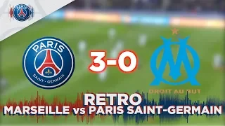 RETRO : MARSEILLE vs PARIS SAINT-GERMAIN 2017-2018