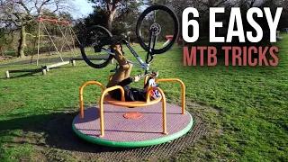 6 EASY MTB TRICKS YOU NEED TO TRY!!