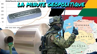 La Minute Géopolitique, Etats Baltes, marché de l'aluminium