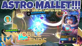 ASTRO GIRL!!! Review Special Limited Skin Lolita - Astro Mallet Mobile Legends Gameplay