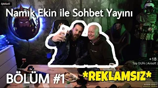 Elraen Emekli SAT Komandosu Namık Ekin ile Sohbet Yayını FULL REKLAMSIZ Bölüm #1