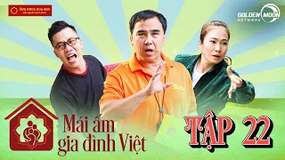 Mái Ấm Gia Đình Việt | Tập 22: Hoàng Rapper bị hành tơi tả, Thanh Thảo Hugo bắn rap điêu luyện