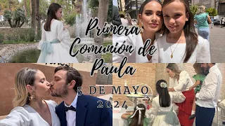 5/05/24 ✨ PRIMERA COMUNiÓN DE PAULA♥️