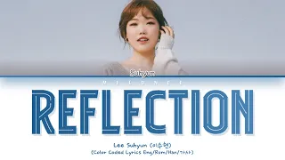 Lee Suhyun - "REFLECTION " - [Color Coded Lyrics Eng/Rom/Han/가사]