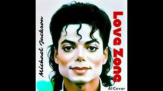 Michael Jackson _ Love Zone (AI Cover)