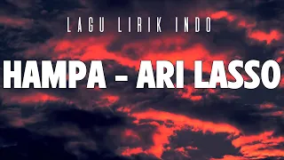 Hampa - Ari Lasso  || Lirik Lagu Indo