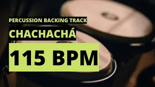 Chachacha Backing Track | Percussion Metronome | 115 BPM