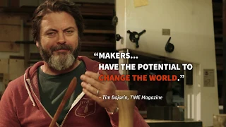 Nick Offerman - on Why be a maker