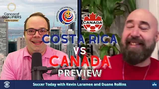 Costa Rica vs Canada - World Cup Qualifying Preview, STATS, HISTORY, ANALYSIS, KEVIN'S XI, AND MORE!