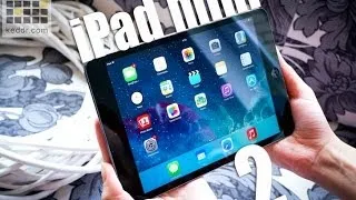 Apple iPad mini 2 Retina - обзор планшета от Keddr.com