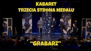 Grabarz - Kabaret Trzecia Strona Medalu