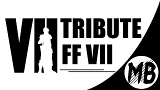 Final Fantasy VII Tribute