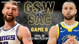 Golden State Warriors vs Sacramento Kings Full Game 6 Highlights | Apr 28 | 2023 NBA Playoffs