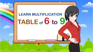 Learn Multiplication - Table of 6 to 9