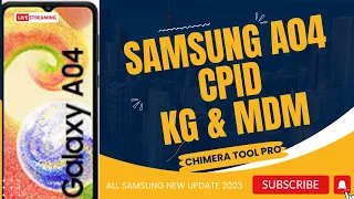 Samsung A045F Network Patch Certificate Chimera Tool Pro Android 13 Latest Security 2023 World First