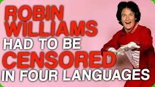 Robin Williams Needed to be Censored in Four Languages