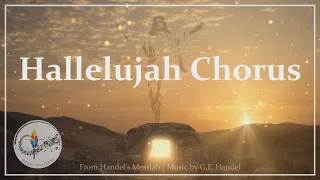 Hallelujah Chorus (From Handel's Messiah) | Easter Hymn | Choir & Piano w/Lyrics | Sunday 7pm Choir