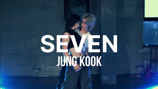 SEVEN-JUNG KOOK | MAYA X DEEN CHOREO