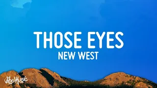 New West - Those Eyes (Lyrics) Sped Up  | 1 Hour Trending Songs 2023