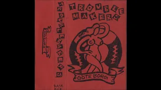 Troublemakers  -  Göteborg  (Ny Våg Session  FULL CASSETTE  1981)