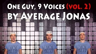 One Guy, 9 Voices (vol. 2) | Average Jonas