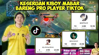 KESERUAN KIBOY MABAR BARENG PRO PLAYER TIKTOK || MOBILE LEGEND