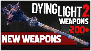 Dying Light 2 Exclusive - Stationary Canon, Meat Bait & 200+ More Weapons | New Weapons 2021