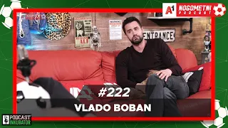 A1 Nogometni Podcast #222 - Vlado Boban