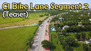 Iloilo City - C1 Bike Lane Update - Segment 2 (Teaser)