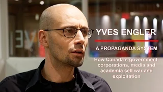 Yves Engler: A Propaganda System