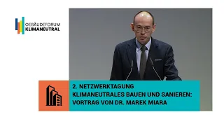 2. Netzwerktagung „Klimaneutrales Bauen und Sanieren“ | Vortrag von Dr. Marek Miara