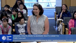 Seattle City Council Housing, Health, Energy, and Workers’ Rights Committee 5/16/19