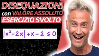 DISEQUAZIONI con VALORE ASSOLUTO - Esercizio Svolto - La Fisica Che Ci Piace