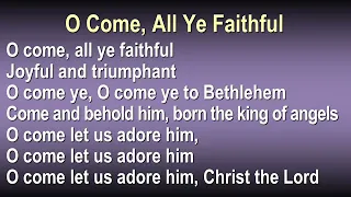 O Come all Ye Faithful  - Sing Along Practice