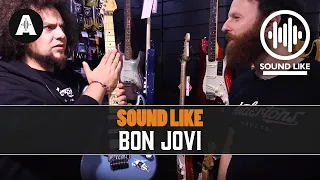 Sound Like Bon Jovi | Without Busting The Bank