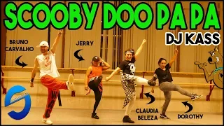 SCOOBY DOO PAPA - DJ KASS (Choreography)