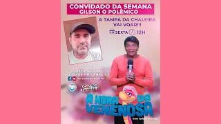 A HORA DA VENENOSA  AO VIVO 14/01/2022