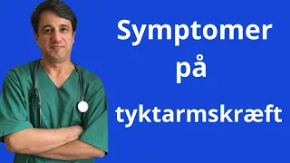 Symptomer på tyktarmskræft - med danske undertekster