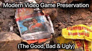Modern Video Game Preservation (The Good, Bad & Ugly)