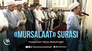 «Mursalaat» surasi - Husaynxon Yahyo Abdulmajid I «Мурсалаат» сураси - Ҳусайнхон Яҳё Абдулмажид